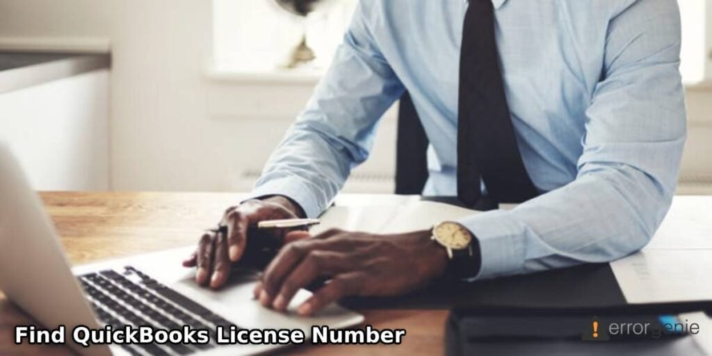 Where and how to find quickbooks license number errorgenie