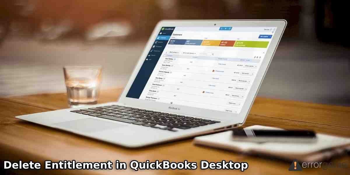 Delete Entitlement in QuickBooks Desktop
