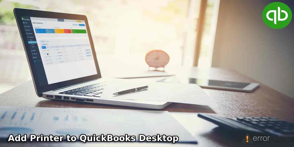 Add Printer to QuickBooks Desktop