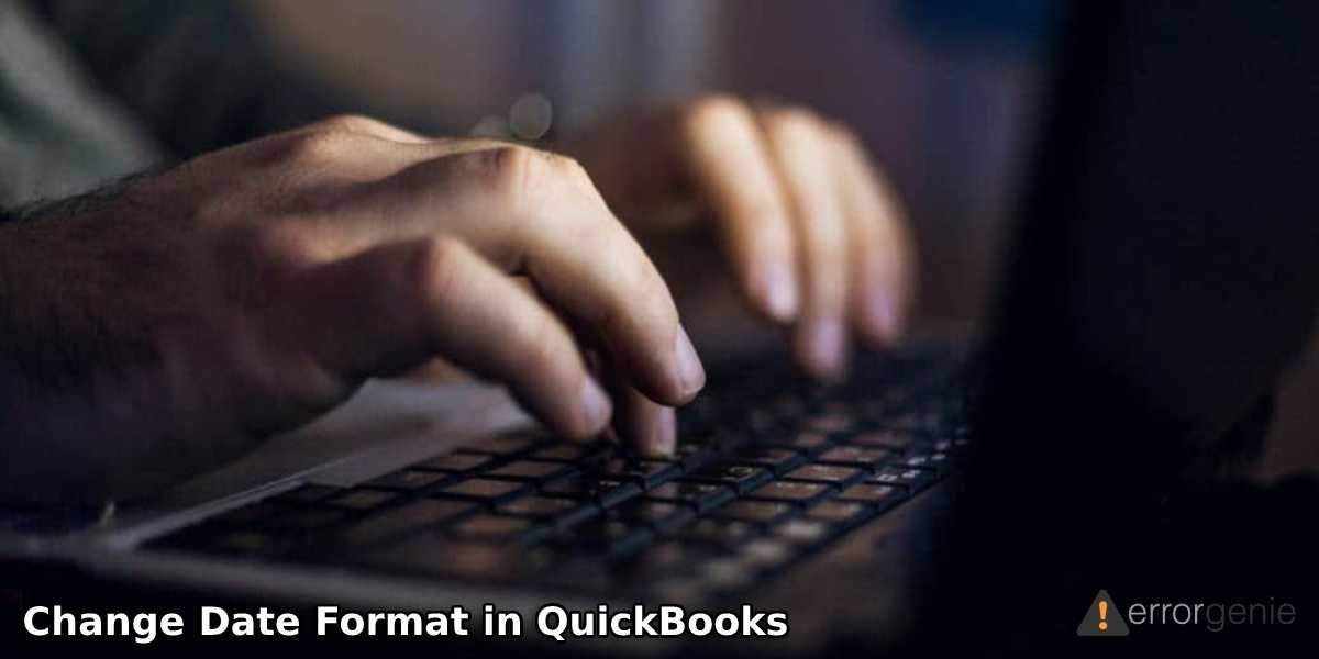 Change Date Format in QuickBooks