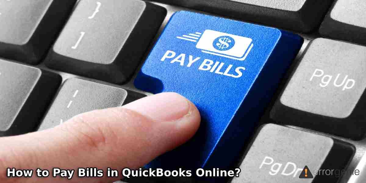 How to Pay Bills in QuickBooks Online