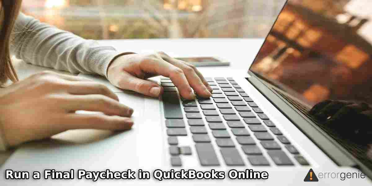 Run a Final Paycheck in QuickBooks Online