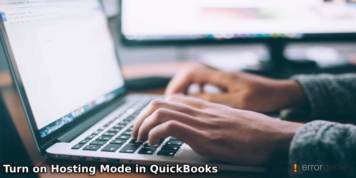 Turn on Hosting Mode in QuickBooks