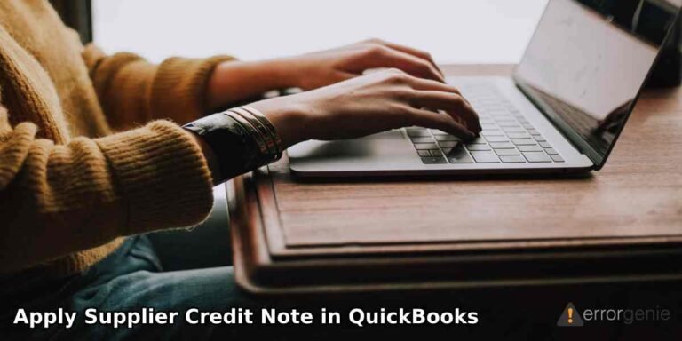 how-to-apply-supplier-credit-note-in-quickbooks-online-errorgenie