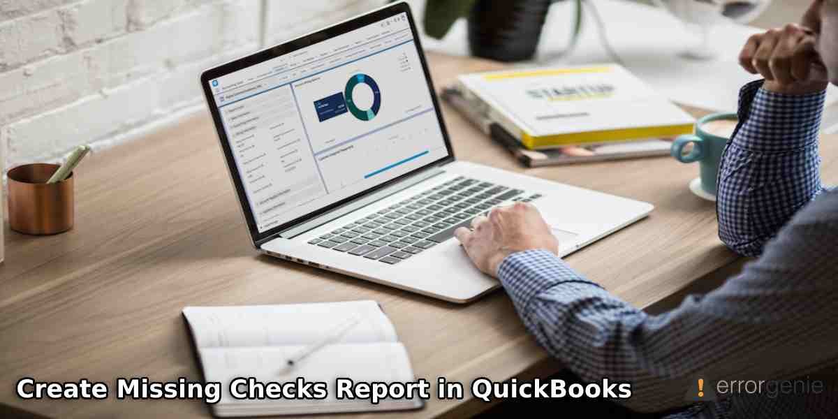 Create Missing Checks Report in QuickBooks
