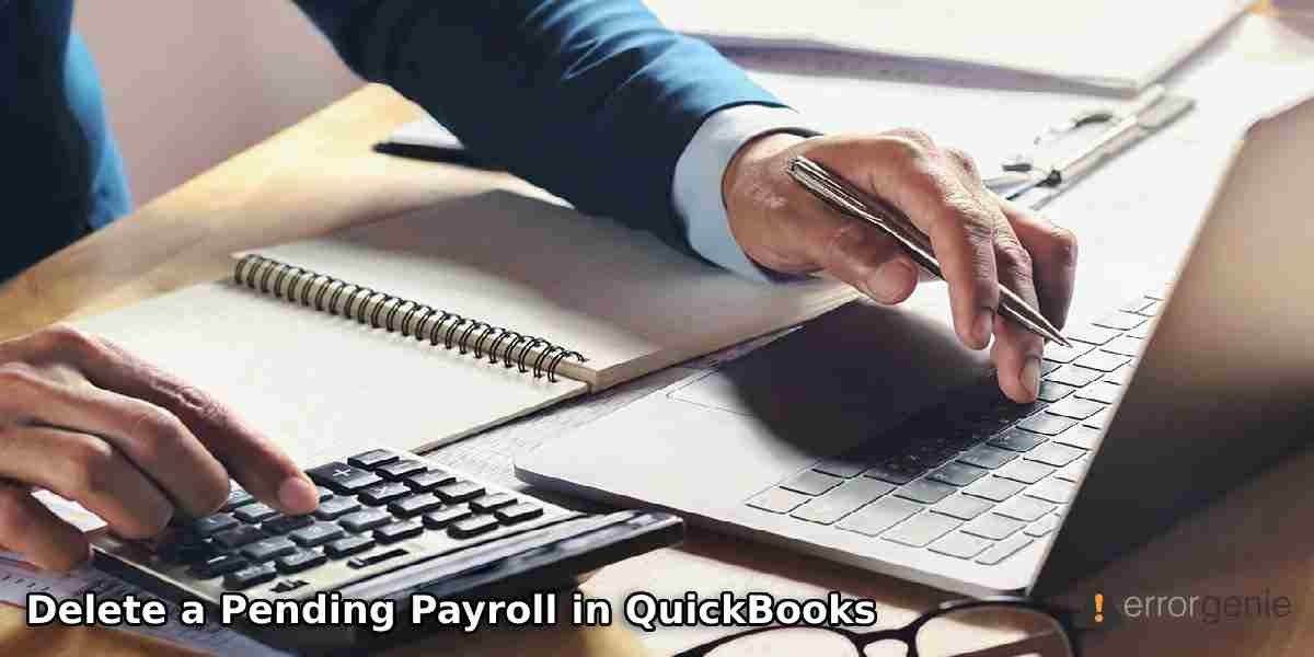 How to Delete a Pending Payroll in QuickBooks Desktop & Online?