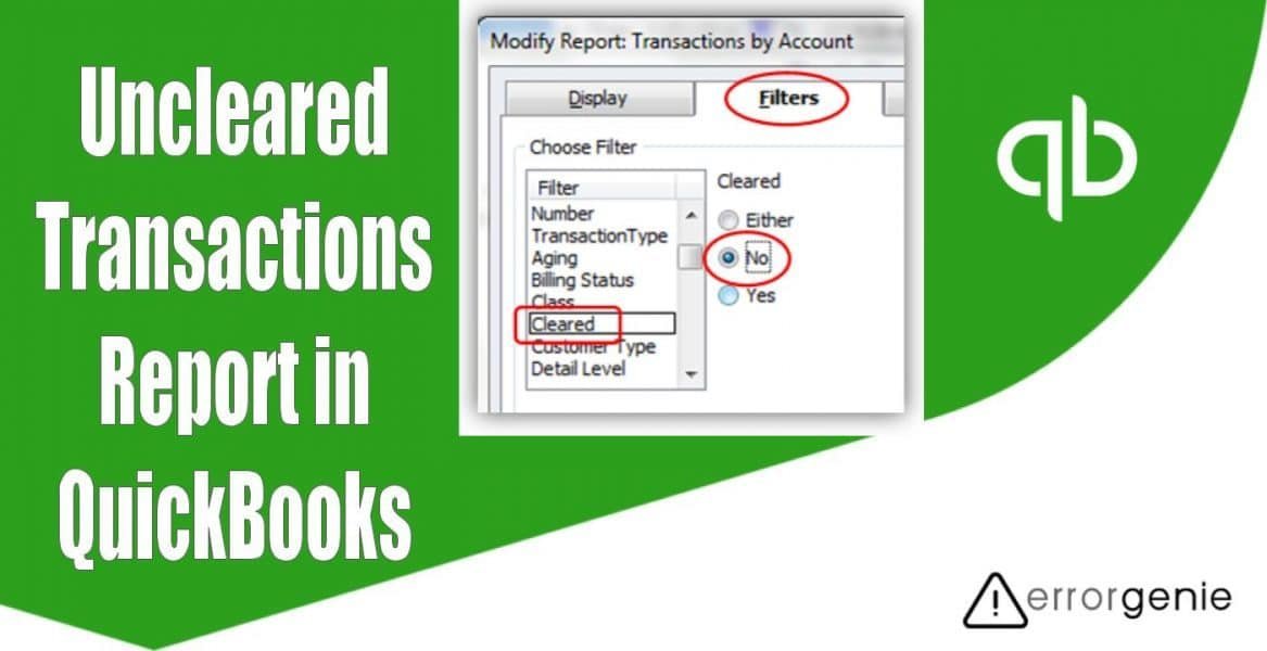 Errorgenie-Uncleared Transactions Report in QuickBooks