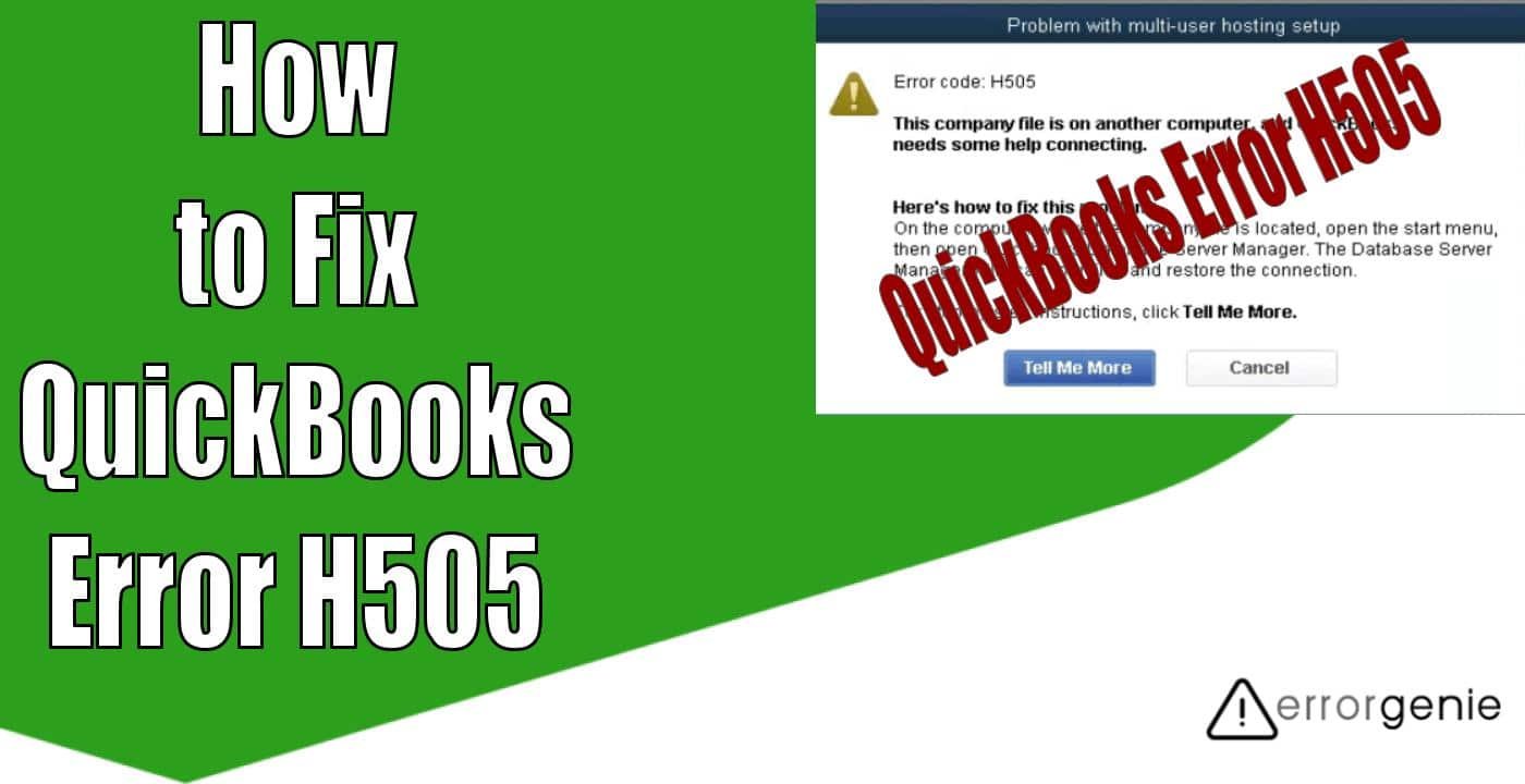 Errorgenie-QuickBooks Error H505