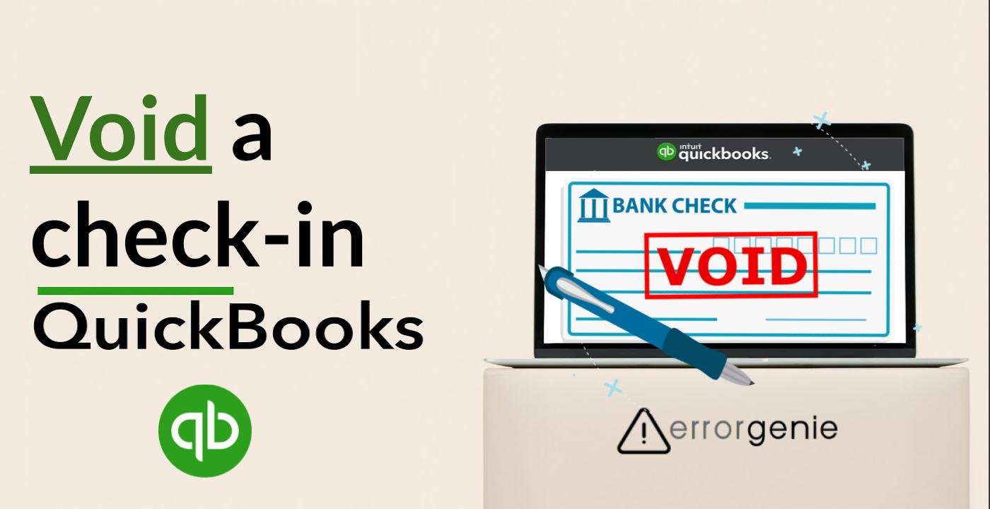 Errorgenie-How to void a check in quickbooks